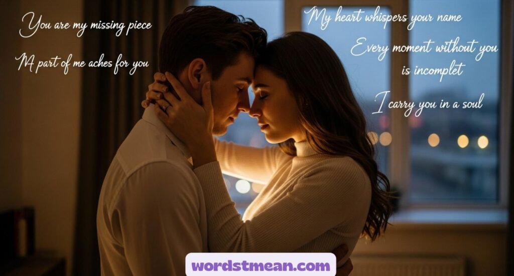 Other Ways to Say “I Miss You”: Deep Romantic