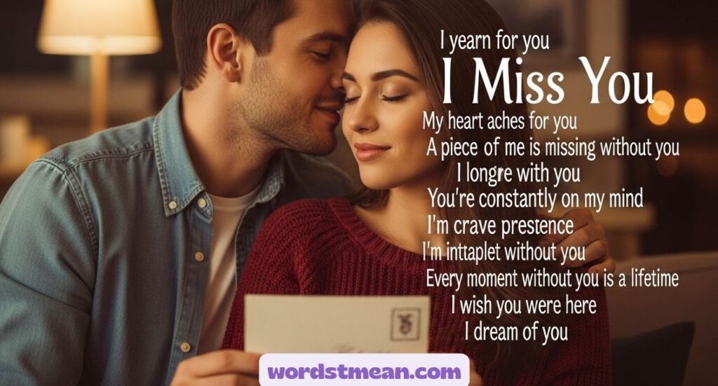 Other Ways to Say “I Miss You”: Deep Romantic
