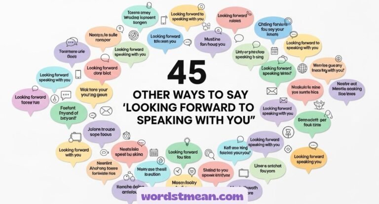 Other Ways to Say “Looking Forward to Speaking with You”